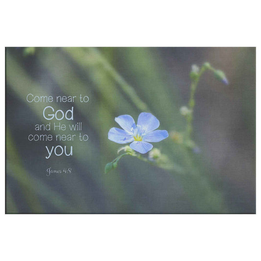 Come Near To God & He Will Come Hear To You James 48 Christian Canvas Wall Art