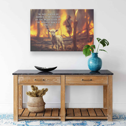 Helpless Lamb In Forest Fire Canvas Art Proverbs 3 25 Be not afraid of sudden fear neither of the desolation of the wicked when it cometh