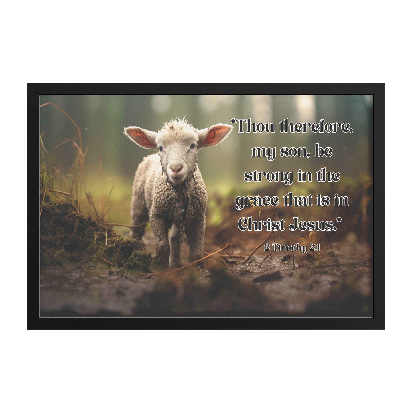Lamb In Forest Framed Wall Art Print 2 Timothy 2:1